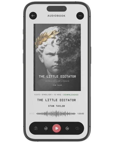 The Little Dictator audiobook by Stan Taylor on a phone — protocols for raising a sovereign child